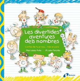 Les divertides aventures dels nombres, Pilar López Ávila - BRUIXOLA