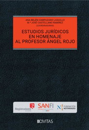 CIVITAS, Estudios jurídicos en homenaje al profesor Ángel Rojo (3 vol.)