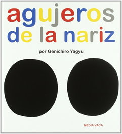 MEDIA VACA, Agujeros de la nariz, Genichiro Yagyu - MEDIA VACA