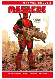 Panini España S.A. Masacre de Skottie Young y Nic Klein (Marvel Now! Deluxe)