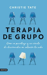 Terapia de grupo, Christie Tate - DESTINO