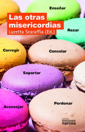 Las otras misericordias, Lucetta Scaraffia (Ed.) - NARCEA