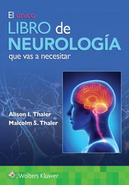 WOLTERS KLUWER MEDICINA El libro de neurología, Thaler