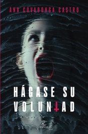 Hágase su voluntad, Ana Covadonga Castro - ESPASA CALPE