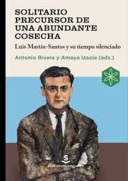 Solitario percursor abundante cosecha, Amaya Izaola/Antonio Rivera - SANS SOLEIL EDICIONES