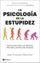 La psicología de la estupidez, Jean-François Marmion - PENINSULA