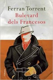 Bulevard dels francesos, Ferran Torrent - COLUMNA EDICIONS