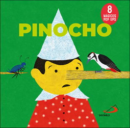 SAN PABLO EDITORIAL, Pinocho - Cuentos clásicos con pop ups