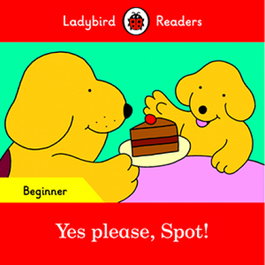VICENS VIVES, YES PLEASE, SPOT! - LADYBIRD