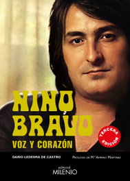 Nino Bravo: Voz y corazón - Darío Ledesma de Castro - MILENIO EDITORIAL