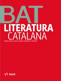 TEXT EDUCACIO, BAT Literatura catalana. Batxillerat - (CAT).(23).LITERATURA CATALANA 1R.BATX.*CATALUNYA*