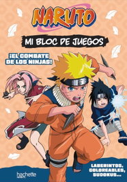 HACHETTE HEROES Mi bloc de juegos Naruto. El combate de los ninjas