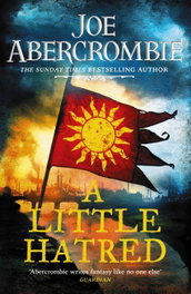 A Little Hatred, Joe Abercrombie - ORION PUBLISHING GROUP