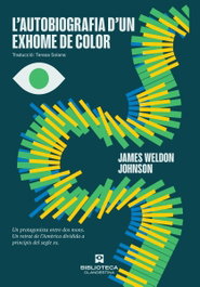 Autobiografia d'un exhome de color, James Weldon Johnson - CLANDESTINA
