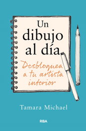Un dibujo al día, Tamara Michael - RBA