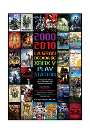 Tebeos Dolmen Editorial S.L. 2000-2010 LA GRAN DECADA DE XBOX Y PLAYSTATION