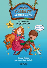 ANAYA Pequeño Camelot: Esta espada es una pasada