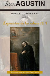 Obras completas de San Agustín. XXI: Exposición de los Salmos (3.º): 61-90, Agustín, Santo, Obispo de Hipona - BIBL.AUTORES CRISTIANOS