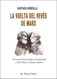 La vuelta del revés de Marx, Santiago Armesilla - INTERVENCION CULTURAL ED.