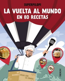 La vuelta al mundo en 80 recetas, Superpilopi - ANAYA MULTIMEDIA