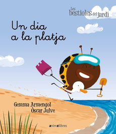 Un Día a la Plaja, Gemma Armengol Morell - ANIMALLIBRES, S.L.