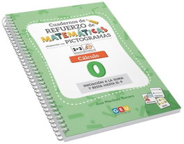 GEU, Cuaderno de refuerzo de matemáticas. Adaptación con pictogramas. Cálculo 0 - Martínez Romero, José