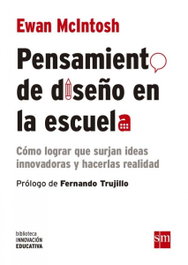 SM, Pensamiento de diseño en la escuela, Ewan McIntosh - SM