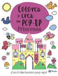 BRUÑO, Colorea y crea tu pop-up. Princesas - VVAA
