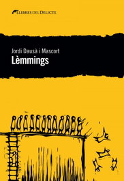 LÉMMINGS, Jordi Dausà i Mascort - LLIBRES DELICTE