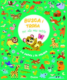 AUZOU EDITIONS Busca i troba per als més petits. La selva i la sabana.