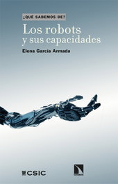 CATARATA, Los robots y sus capacidades, Elena García Armada - CATARATA