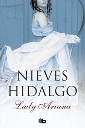 Lady Ariana, Nieves Hidalgo - B DE BOLSILLO