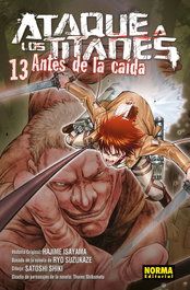 Ataque a los Titanes: Antes de la Caída, Hajime Isayama - NORMA EDITORIAL