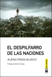 El despilfarro de las naciones, Albino Prada Blanco - Clave Intelectual