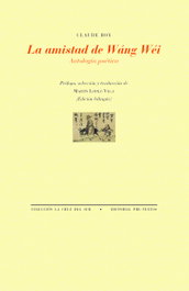 PRE-TEXTOS, La amistad de Wáng Wéi, Claude Roy - PRE-TEXTOS