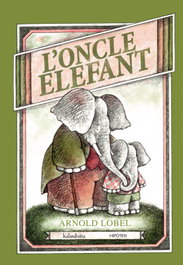 KALANDRAKA, L'oncle Elefant, Arnold Lobel - Llibres per a somniar