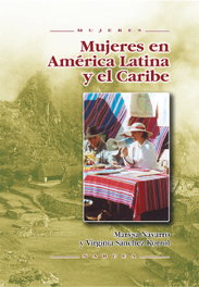 Mujeres en América Latina y Caribe, M. Navarro/V. Schez Korrol - NARCEA