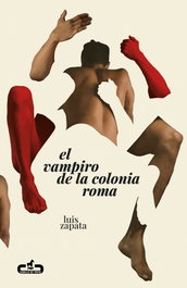CABALLO DE TROYA, El vampiro de la colonia roma - Luis Zapata