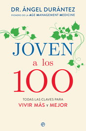 Joven a los 100, Ángel Durántez Prados - LA ESFERA DE LOS LIBROS