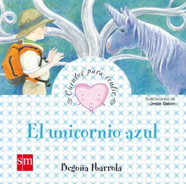 El unicornio azul, Begoña Ibarrola - SM