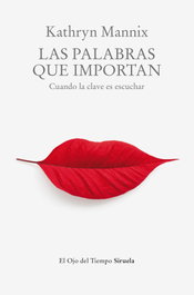 Las palabras que importan, Kathryn Mannix - SIRUELA