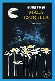 BLACKIE BOOKS Mala estrella, Julia Viejo - BLACKIE BOOKS