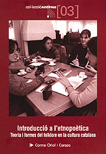 Introducció a l'etnopoètica (segona edició), Carme Oriol i Carazo - COSSETANIA EDICIONS