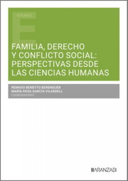 ARANZADI Familia, Derecho y conflicto social: perspectivas desde las ciencias humanas