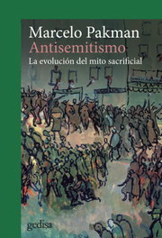Antisemitismo, Marcelo Pakman - GEDISA EDITORIAL