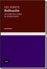 Reificación 2ªed, Axel Honneth - KATZ EDITORES