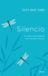Silencio, Thich Nhat Hanh - URANO EDITORIAL
