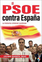 ACTAS, El PSOE contra España la historia criminal continúa - ACTAS