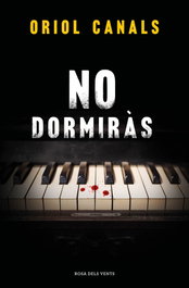 No dormirás, Oriol Canals - Rosa dels Vents