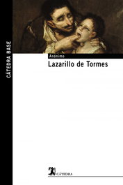 Lazarillo de Tormes, Anónimo - Catedra